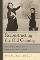 EAdler_Reconstructing-the-Old-Country