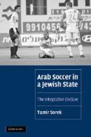 TSorek_Arab-Soccer-in-a-Jewish-State